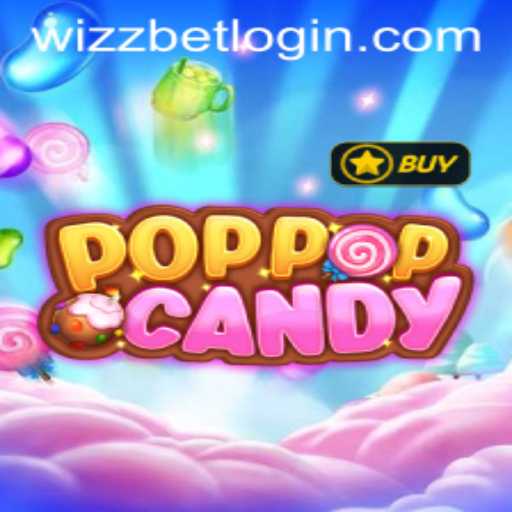 An In-Depth Exploration of POPPOPCANDY and the Exciting World of Wizz Bet Login