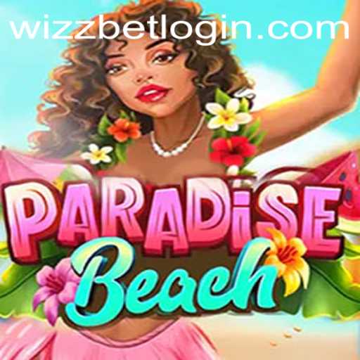 Discover the Thrills of ParadiseBeach: A Guide for Gamers
